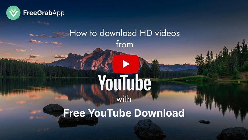 How to download an HD video from YouTube with Free YouTube Download?