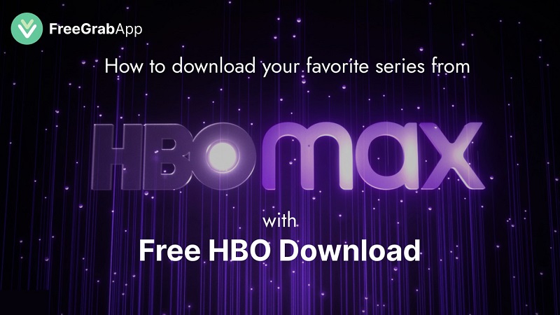 How to download your favorite series with Free HBO Download