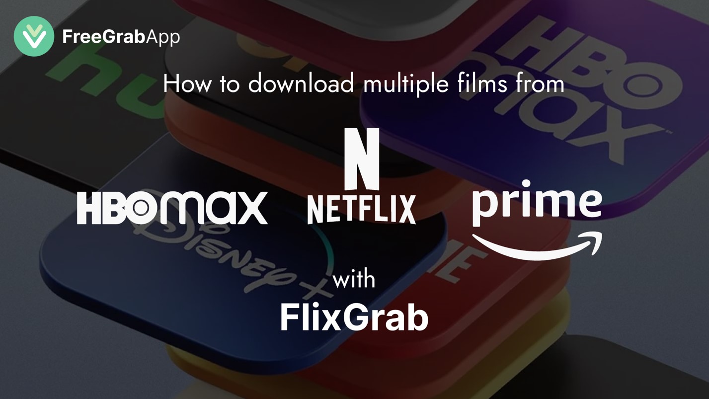 How to download multiple films from different streaming services?