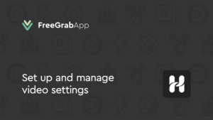 Free HBO Download – Set up and manage video settings