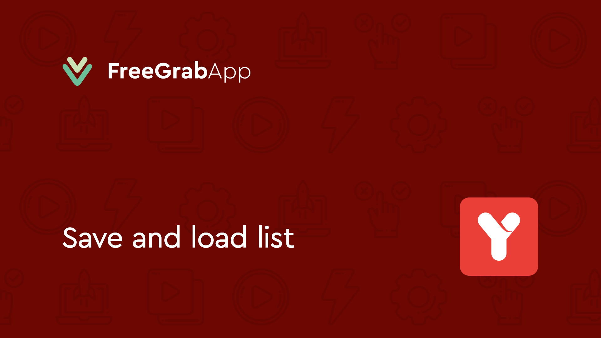 Free YouTube Download – Save and load list